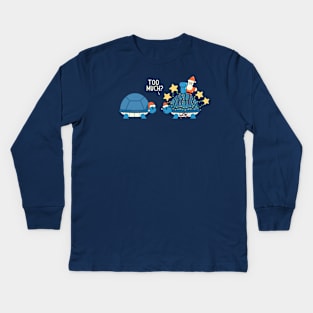 Too Much Kids Long Sleeve T-Shirt